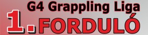 G4 Grappling Liga 2013-2014 évad 1. fordulója
